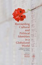 Reconciling Cultural and Political Identities in a Globalized World