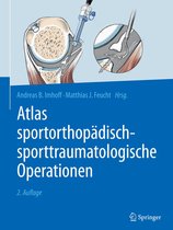Atlas sportorthopädisch-sporttraumatologische Operationen