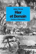 Hier et Demain