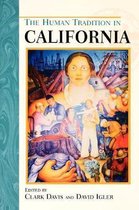 The Human Tradition in America-The Human Tradition in California