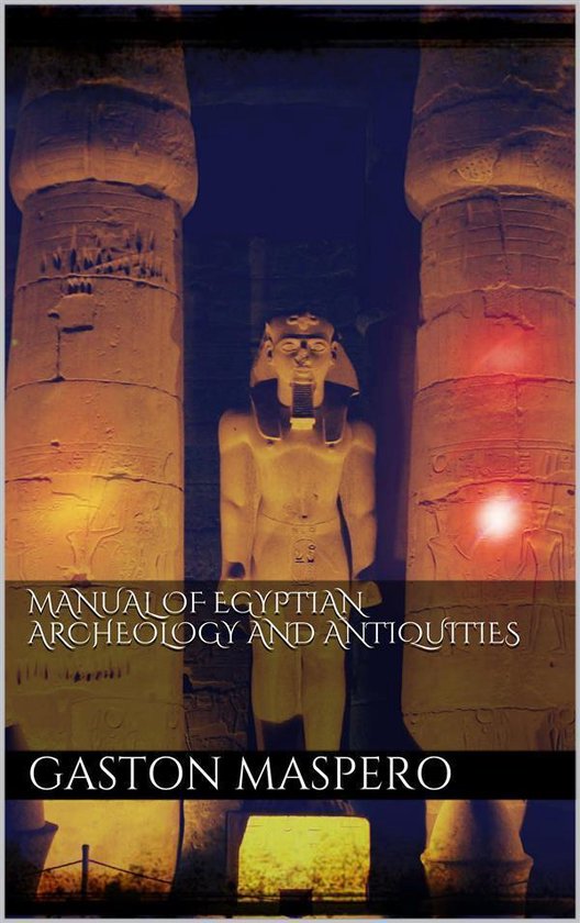Manual of egyptian Archeology and Antiquities - cover