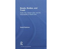 Beads, Bodies, and Trash