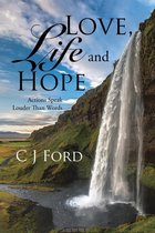 Love, Life and Hope