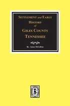 Settlement and Early History of Giles County, Tennessee