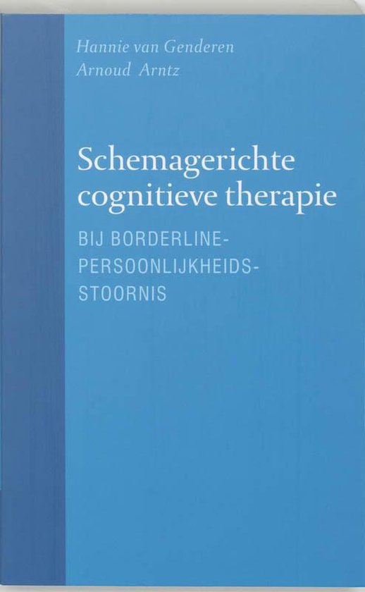 Cover van het boek 'Schemagerichte cognitieve therapie bij borderline-persoonlijkheidsstoornis / druk 1' van H. van Genderen en van Genderen