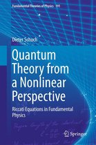 Fundamental Theories of Physics 191 - Quantum Theory from a Nonlinear Perspective