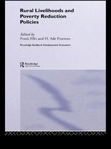 Routledge Studies in Development Economics - Rural Livelihoods and Poverty Reduction Policies
