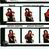 Faure: Complete Works for Cello / Isserlis, Devoyon
