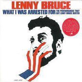What I Was Arrested For: The Performance That Got Lenny Bruce Busted