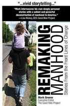 Remaking Manhood