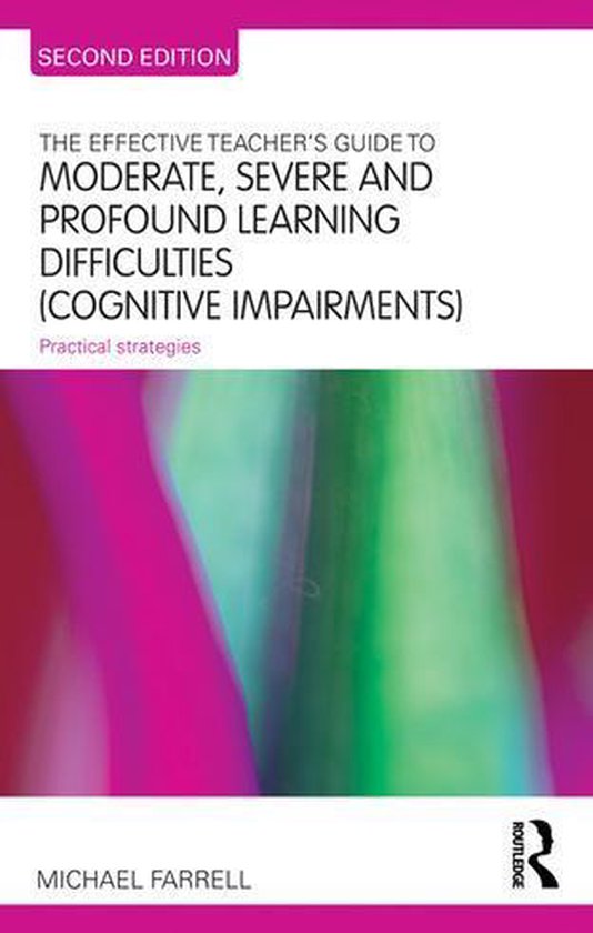 The Effective Teachers Guide to Moderate, Severe and Profoun ... - cover