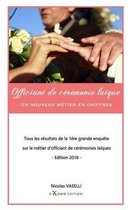 Officiant de ceremonie laique, un nouveau metier en chiffres