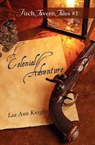 A Colonial Adventure