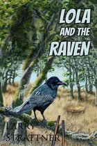 Lola and the Raven