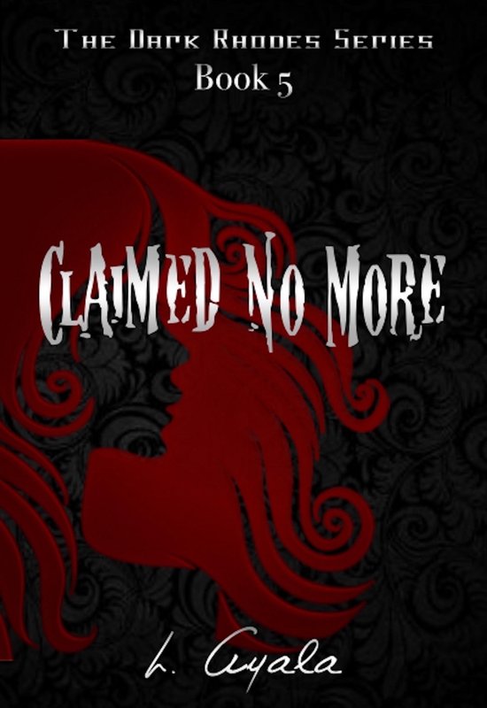 The Dark Rhodes Series 5 - Claimed No More - cover