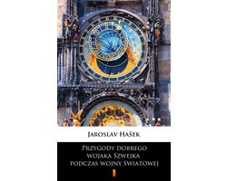 Przygody dobrego wojaka Szwejka podczas wojny światowej