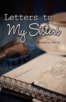 Letters to My Sisters