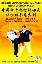 Shaolin Kung Fu Enciclopedia It- Shaolin Tradizionale del Nord Vol.3
