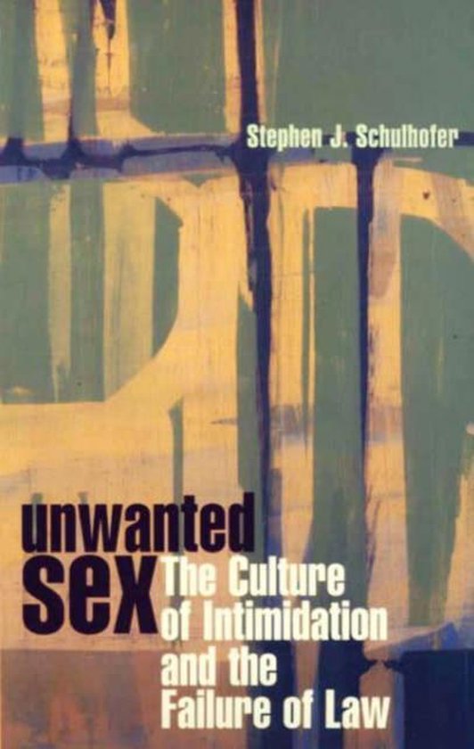 Unwanted Sex 9780674002036 Stephen J Schulhofer Boeken