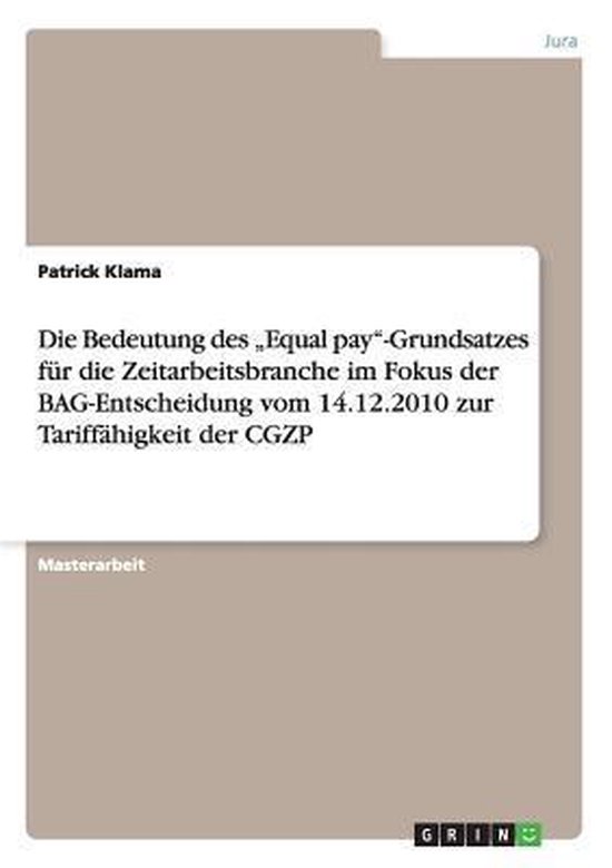 Die Bedeutung des "Equal pay"-Grundsatzes für die Zeitarbei ... - cover