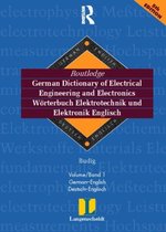 Routledge Bilingual Specialist Dictionaries- Routledge German Dictionary of Electrical Engineering and Electronics Worterbuch Elektrotechnik and Elektronik Englisch