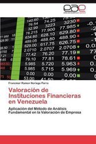 Valoración de Instituciones Financieras en Venezuela