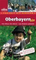 Oberbayern Süd. Freizeit mit Kindern