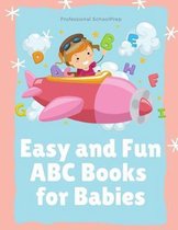 Easy and Fun ABC Books for Babies
