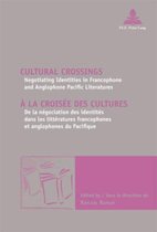 Cultural Crossings / A la croisee des cultures