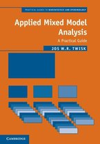 Practical Guides to Biostatistics and Epidemiology - Applied Mixed Model Analysis