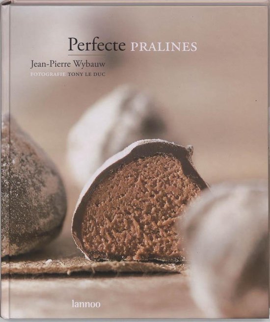 Cover van het boek 'Perfecte Pralines' van Jean-Pierre Wybauw