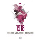 1918: Organ music from a new era