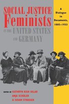 Social Justice Feminists in the United States and Germany