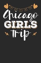 Chicago Girls Trip