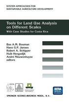 System Approaches for Sustainable Agricultural Development- Tools for Land Use Analysis on Different Scales
