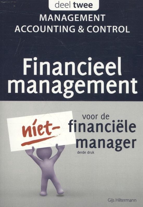 Financieel management voor de niet-financiële manager 2 - Management accounting & control