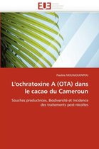 L'ochratoxine A (OTA) dans le cacao du Cameroun