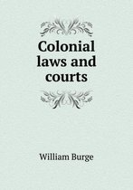 Colonial Laws and Courts