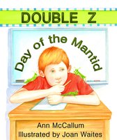 Double Z: Day of the Mantid