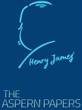 Henry James Collection - The Aspern Papers