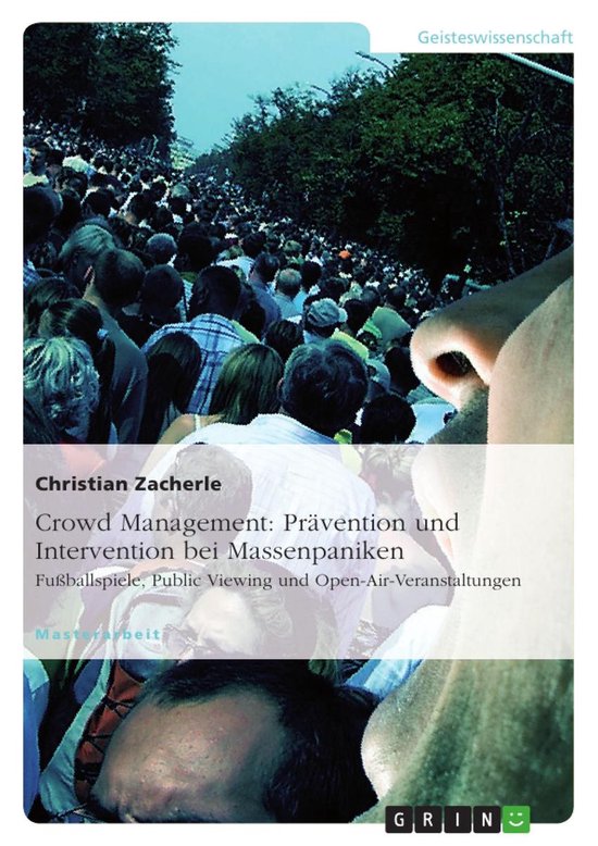 Crowd Management: Prävention und Intervention bei Massenpan ... - cover