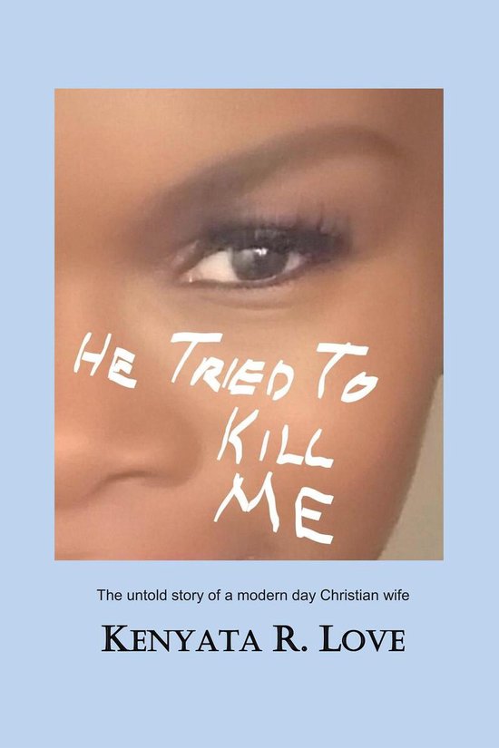 He Tried to Kill Me - cover