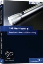 SAP NetWeaver Business Intelligence - Administration und Monitoring