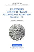 Études - Les monarchies espagnole et française au temps de leur affrontement