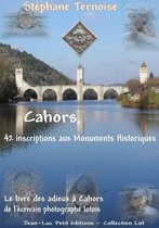 Lot - Cahors, 42 inscriptions aux Monuments Historiques