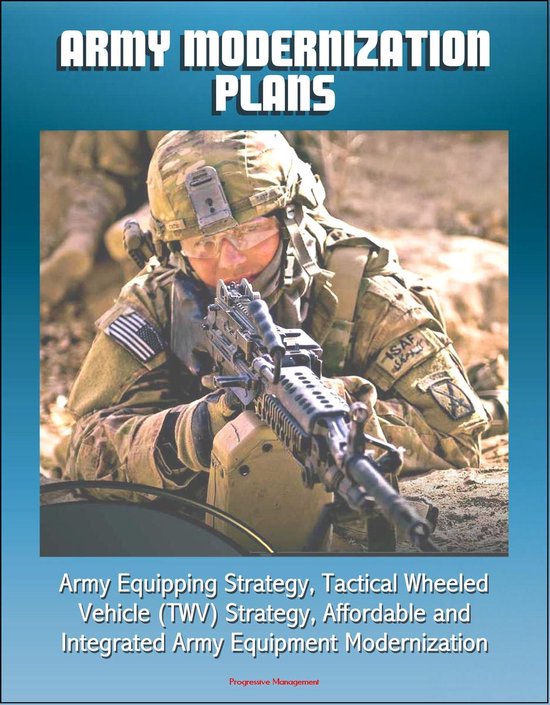 Army Modernization Plans, Army Equipping Strategy, Tactical Wheeled