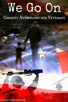 Omslag We Go On: Charity Anthology for Veterans