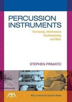 Percussion Instruments - Purchasing, Maintenance, Troubleshooting & More