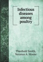 Infectious diseases among poultry