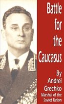 Battle For The Caucasus